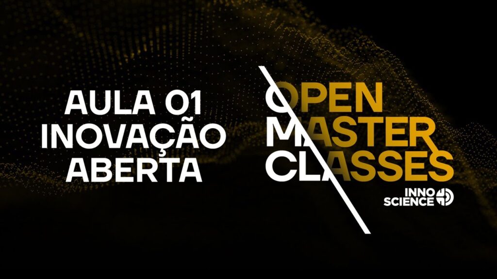 Inovação Aberta | Open Masterclass